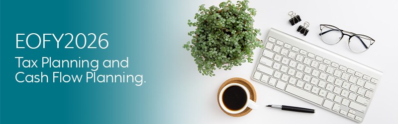 EOFY 2026 Tax Planning